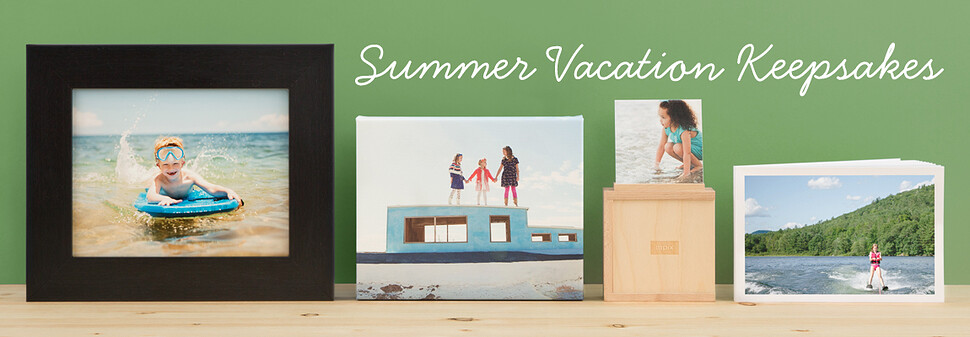 Summer vacation keepsakes – Prints, Photo Books, Wall Art and more